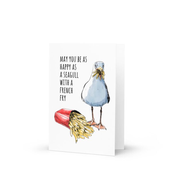 May you be as happy as a seagull with a french fry greeting card - Image 3